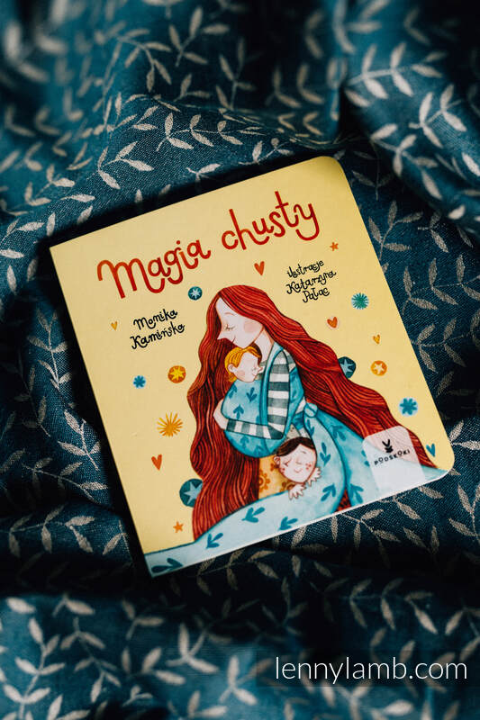 "Magia Chusty" - Monika Kamińska, Katarzyna Pałac, Wydawnictwo Podskoki #babywearing