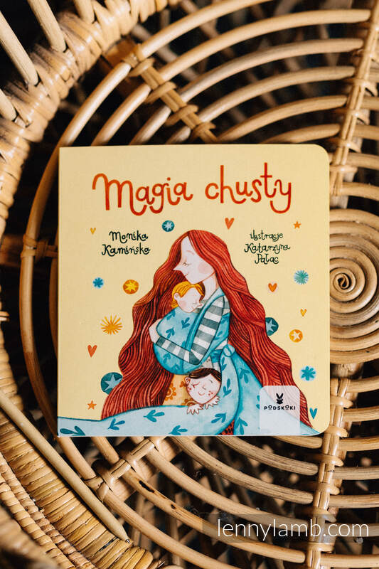 "Magia Chusty" - Monika Kamińska, Katarzyna Pałac, Wydawnictwo Podskoki #babywearing
